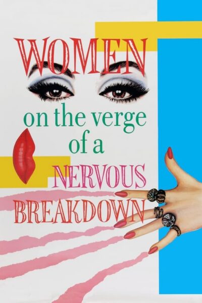 Women On The Verge Of A Nervous Breakdown