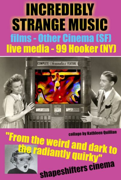 INCREDIBLY STRANGE MUSIC PART 2 : Movies & Performance