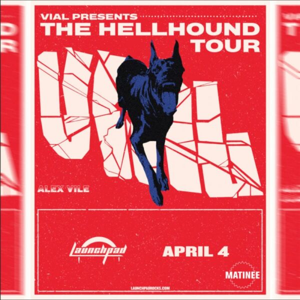 Vial – The Hellhound Tour – Matinee Show!