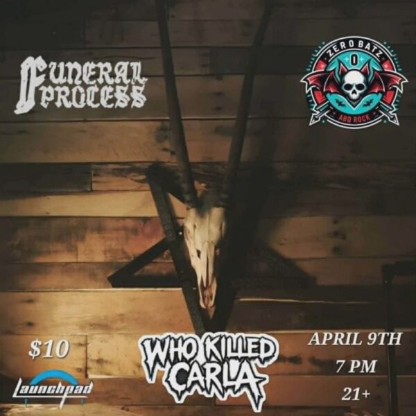 Zerobatz * Funeral Process * Who Killed Carla