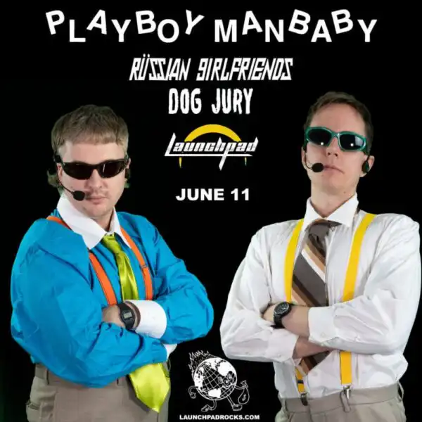 Playboy Manbaby * Russian Girlfriends * Dog Jury
