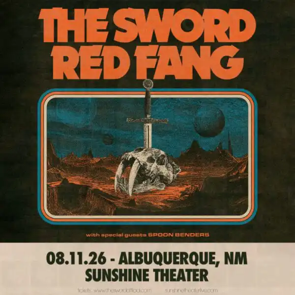 The Sword * Red Fang * Spoon Benders