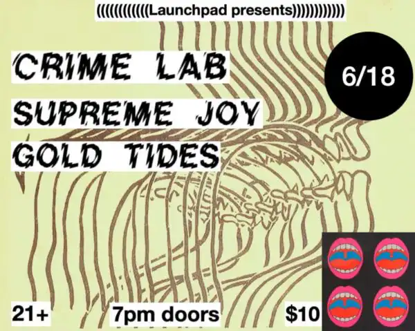 Crime Lab * Supreme Joy * Gold Tides